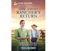 The Amish Rancher's Return: An Uplifting Inspirational Romance