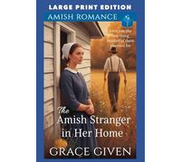 The Amish Stranger in Her Home: LARGE PRINT EDITION: 3 (Harmony Ridge Amish Romance LARGE PRINT)