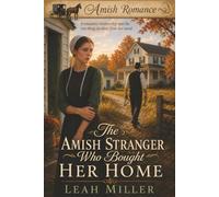 The Amish Stranger Who Bought Her Home
