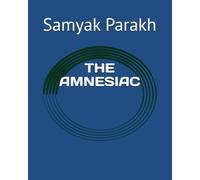 THE AMNESIAC (An Anthology of Mysteries)