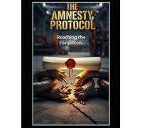 The Amnesty Protocol: Reaching the Forgotten.: The education system promised you a future. It lied.