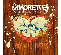 The Amorettes - Born To Break [Vinilo]
