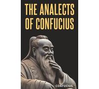 The Analects of Confucius