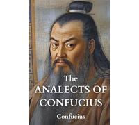 The Analects of Confucius: Untainted Editions