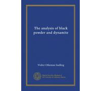 The analysis of black powder and dynamite