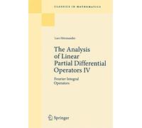 El análisis de operadores diferenciales parciales lineales IV – Operadores integrales de Fourier