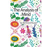 The Analysis of Mind by Bertrand Russell