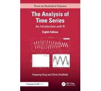 The Analysis of Time Series: An Introduction with R (Chapman & Hall/CRC Texts in Statistical Science)