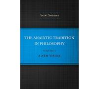 The Analytic Tradition in Philosophy, Volume 2: A New Vision