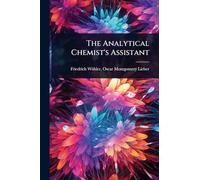 The Analytical Chemist’s Assistant