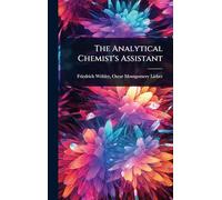 The Analytical Chemist’s Assistant