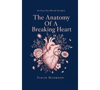 The Anatomy of a Breaking Heart