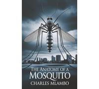 The Anatomy of A Mosquito: A political game of manipulation