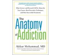 The Anatomy Of Addiction (ebook)
