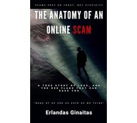 The Anatomy of an Online Scam: A True Story of Loss, and the Red Flags That Can Save You