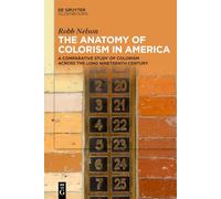 The Anatomy of Colorism in America: A Comparative Study of Colorism Across the Long Nineteenth Century