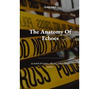 The Anatomy of Echoes: An Acoustic Thriller