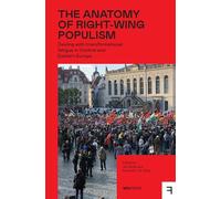 The Anatomy of Right-Wing Populism: Dealing with Transformational Fatigue in Central and Eastern Europe (Fringe)