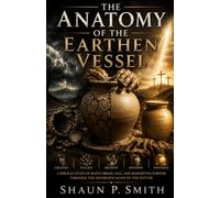 The Anatomy of the Earthen Vessel: A First-Principles Forensic Manual on Internal Code Optimization and the Breakdown of the Adamic Flesh Chassis