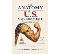 The Anatomy of U.S. Government: Foundations, Finance, and the Future of the State