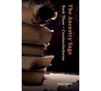 The Ancestry Saga: Book Three ~ Counterclockwise