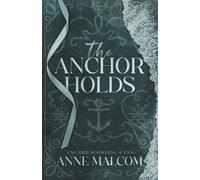 The Anchor Holds: A Small Town, Grumpy Sunshine Romance (Jupiter Tides)