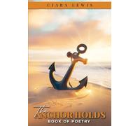 The Anchor Holds: Book of Poetry