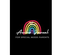 The Anchor Journal: For Special Needs Parents
