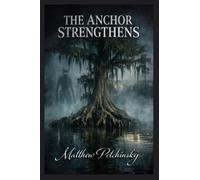 The Anchor Strengthens