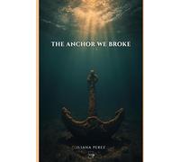 The Anchor We Broke