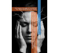 The Anchor's Burden: Grieving a Loved One While Holding Your Family Together: The Unseen Struggle of Grieving for You, While Being Strong for Them (Self Help: Empowerment Essentials Series)