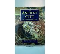The Ancient City: Life in Classical Athens and Rome