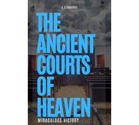 The Ancient Courts of Heaven: MIRACULOUS VICTORY
