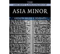 The Ancient Languages of Asia Minor Paperback