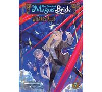 The Ancient Magus' Bride: Wizard's Blue Vol. 7