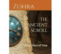 The Ancient Scroll: An artifact of Time