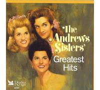 The Andrews Sisters - Reader's Digest: Andrews Sisters' Greatest Hits