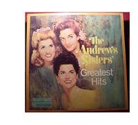 The Andrews Sisters - The Andrews Sisters' Greatest Hits