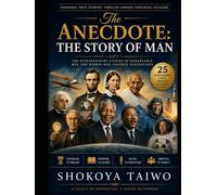 THE ANECDOTES: The Story Of Man