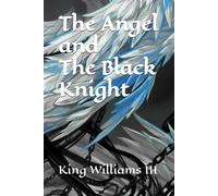The Angel and The Black Knight