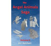 The Angel Animals Saga: Volume 2