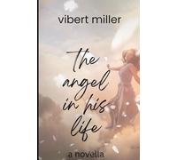 The Angel in his Life