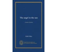 The angel in the sun: a book of poetry