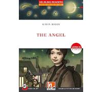 The angel. Listen in stories. Registrazione in inglese britannico. Level 3 A2. Con e-zone. Con File audio per il download: Helbling Readers Red Series Fiction / Level 3 (A2)