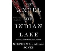The Angel of Indian Lake: 3 (Indian Lake Trilogy, 3)