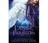 The Angel of Paragon / L'Ange de Paragon: The Treasure of Paragon Book 10 French Edition (Les Dragons de Paragon)
