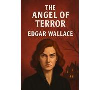 The Angel Of Terror(Illustrated)