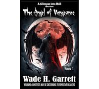 The Angel of Vengeance: 1 (A Glimpse into Hell)
