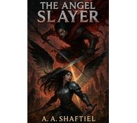 The Angel Slayer: Spears of Christos