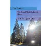 The Angel That Flickered Hope: Emma's Journey